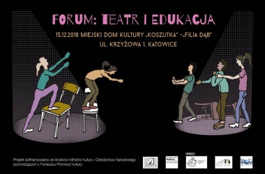 miniaturka Forum Teatr i Edukacja w Śląskim Teatrze Lalki i Aktora Ateneum w Katowicach