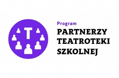 miniaturka Wyniki naboru do drugiej edycji programu Partnerzy Teatroteki Szkolnej