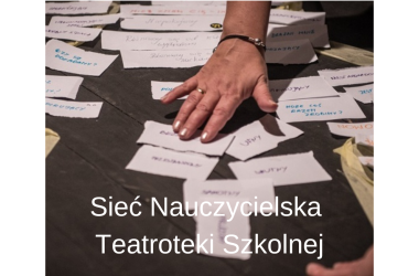 miniaturka aktualności Sieć Nauczycielska Teatroteki Szkolnej