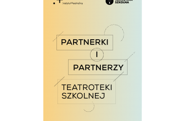 miniaturka Partnerzy i Partnerki Teatroteki Szkolnej 2024/2025 – wyniki naboru
